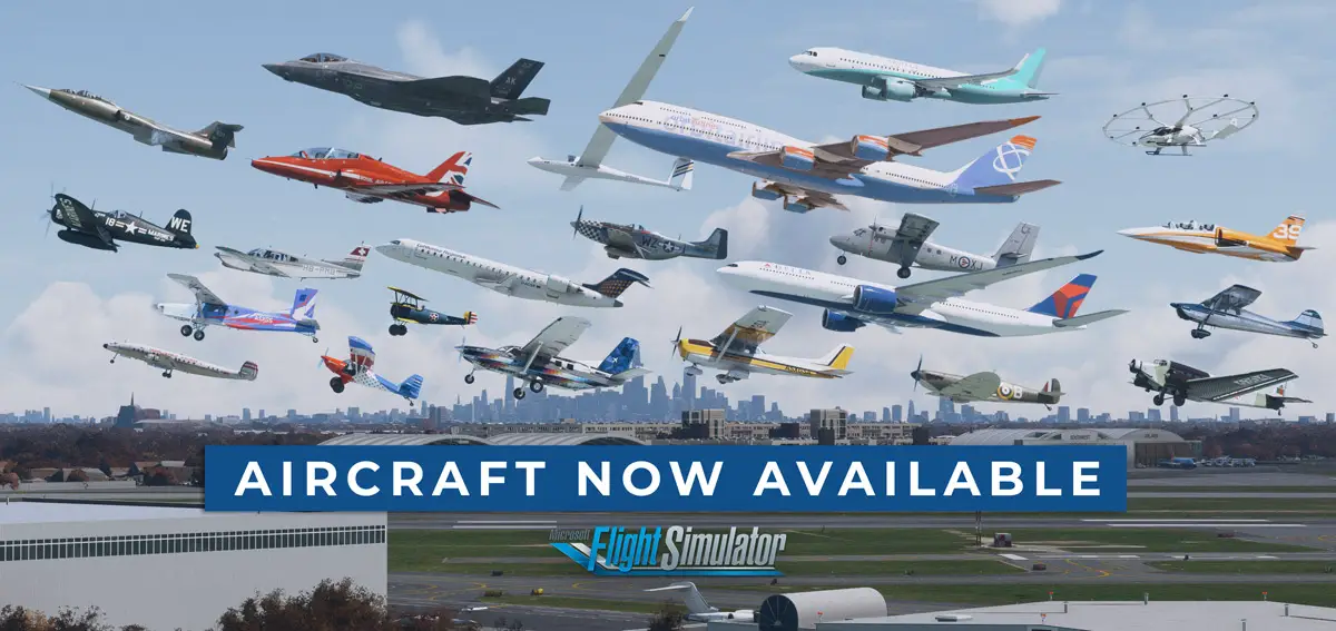 Our updated list of aircraft currently available for Microsoft Flight Simulator