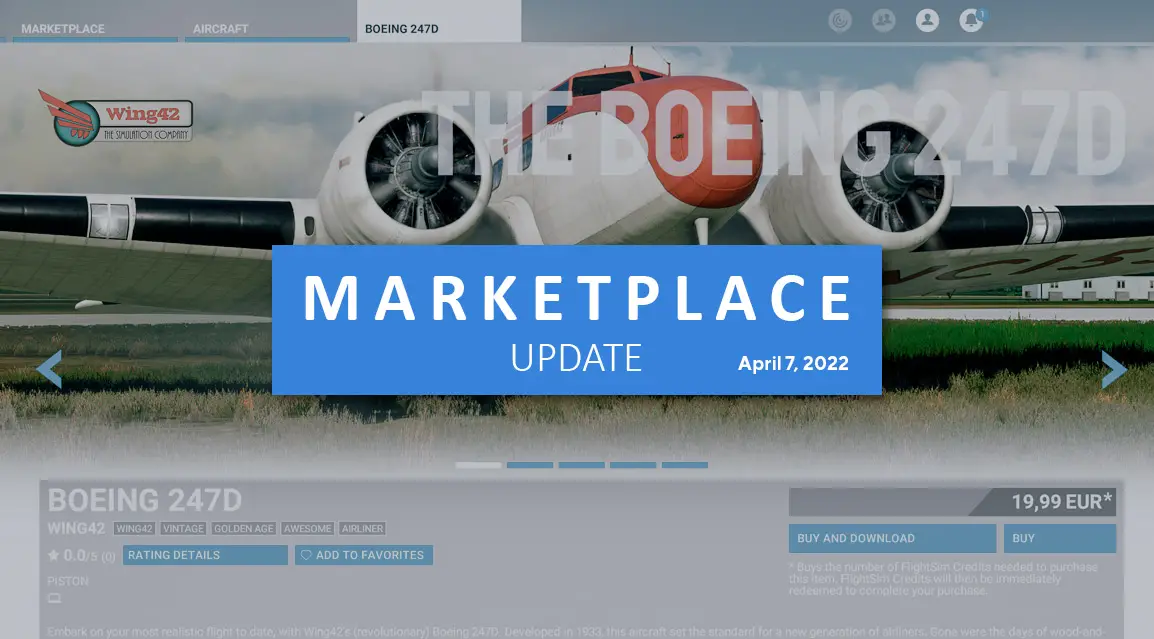 Marketplace updated with the Boeing 247D, airliner missions, and more