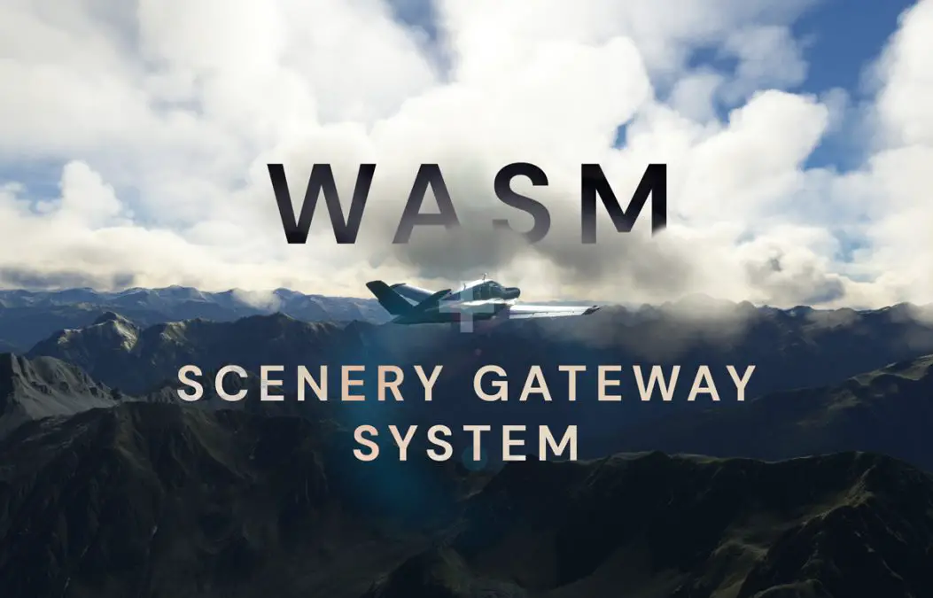 WASM support for Xbox and Scenery Gateway System slated to launch with Sim Update 12