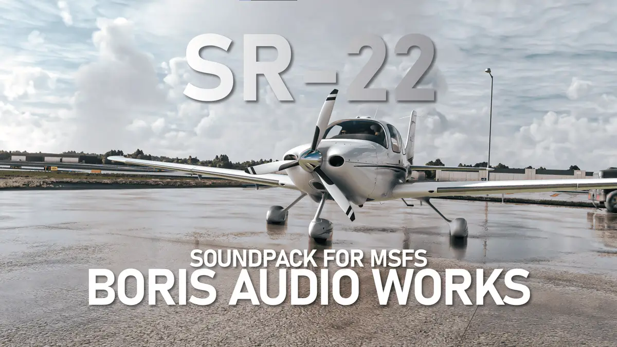 Enhance the audio of your Cirrus SR22 in MSFS with this custom sound set from Boris Audio Works