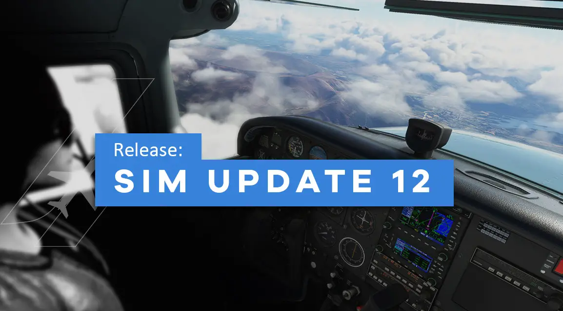 Sim Update 12 for MSFS goes live with WASM support on Xbox, turbulence slider, and much more