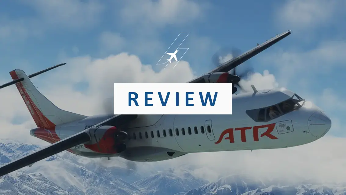 Review: ATR 42-600 / 72-600 for Microsoft Flight Simulator