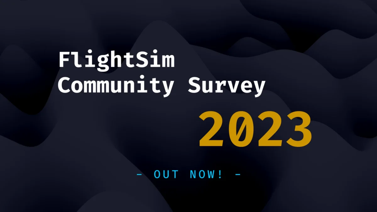 Navigraph’s FlightSim Community Survey 2023 is now live